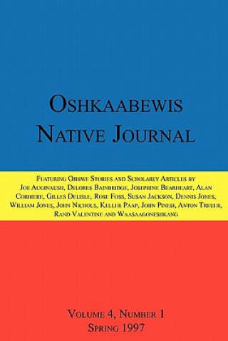 Книга Oshkaabewis Native Journal (Vol. 4, No. 1) Dennis Jones