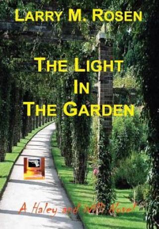 Carte Light In The Garden Larry M. Rosen