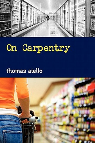 Knjiga On Carpentry Thomas Aiello
