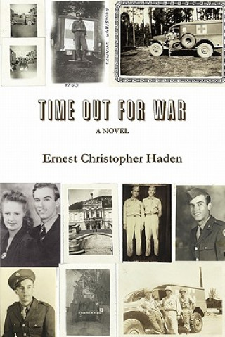 Kniha Time Out For War Ernest Haden