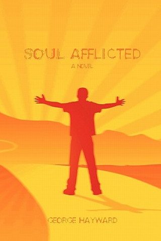 Книга Soul Afflicted George Hayward