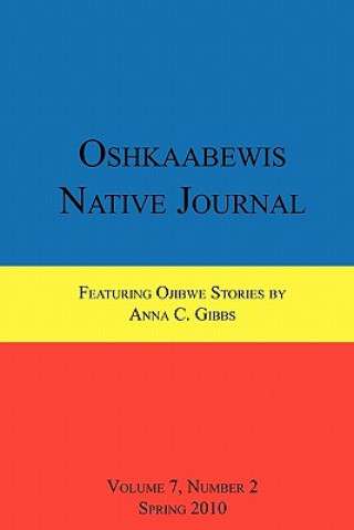 Книга Oshkaabewis Native Journal (Vol. 7, No. 2) Anne Gibbs