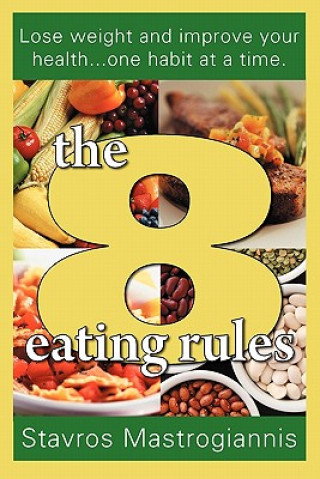 Knjiga 8 Eating Rules Stavros Mastrogiannis