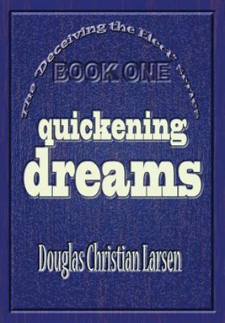 Könyv Deceiving the Elect Douglas Christian Larsen