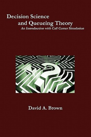 Libro Decision Science and Queueing Theory David A. Brown