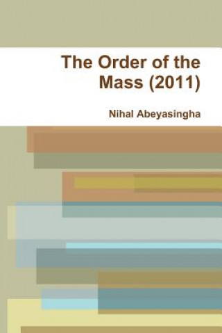 Könyv Order of the Mass (2011) Nihal Abeyasingha