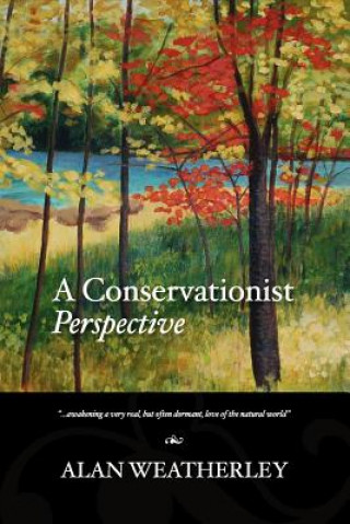 Книга Conservationist Perspective Alan Weatherley