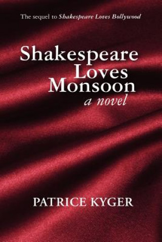 Книга Shakespeare Loves Monsoon Patrice Kyger