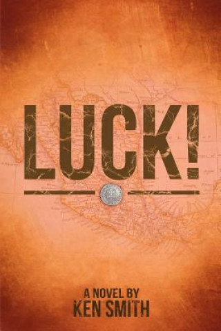 Knjiga Luck! Ken Smith