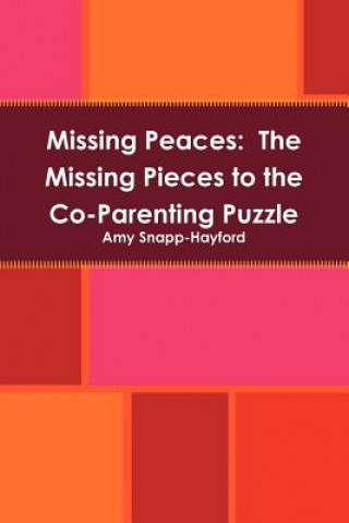 Könyv Missing Peaces Amy Snapp-Hayford