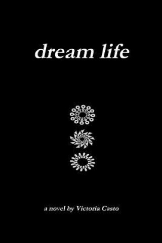 Buch Dream Life Victoria Casto