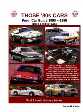 Carte Those 80s Cars - Ford (Black & White) James Kaster