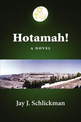 Livre Hotamah! Jay J. Schlickman