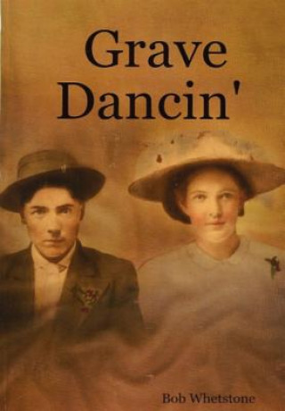 Книга Grave Dancin' Bob Whetstone
