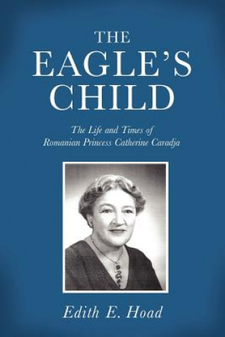 Carte Eagle's Child Edith E. Hoad