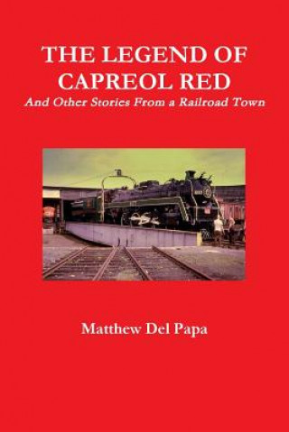 Book Legend of Capreol Red Matthew Del Papa