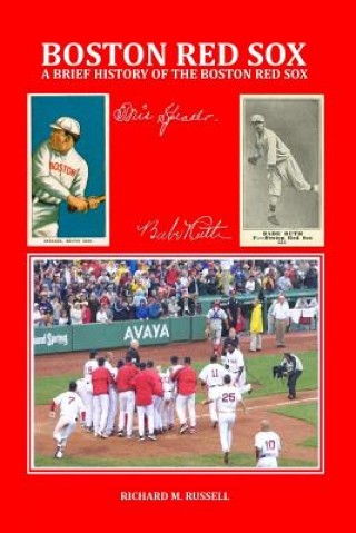 Kniha Brief History of the Boston Red Sox Richard M. Russell