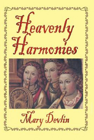 Книга Heavenly Harmonies Mary Devlin
