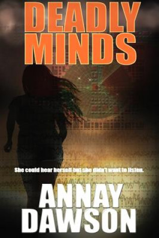 Könyv Deadly Minds Annay Dawson