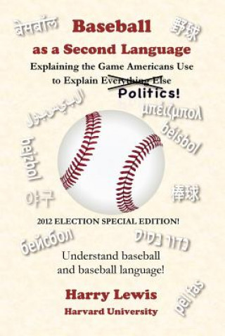 Book Baseball as a Second Language Harry Lewis