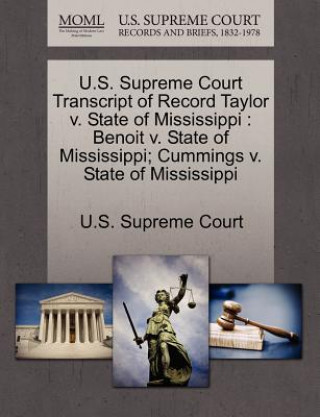 Carte U.S. Supreme Court Transcript of Record Taylor V. State of Mississippi 