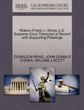 Boek Ridens (Frank) V. Illinois U.S. Supreme Court Transcript of Record with Supporting Pleadings Scott