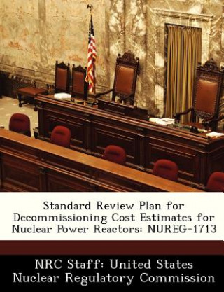 Libro Standard Review Plan for Decommissioning Cost Estimates for Nuclear Power Reactors 