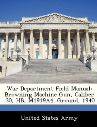 Kniha War Department Field Manual 