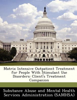 Carte Matrix Intensive Outpatient Treatment for People with Stimulant Use Disorders 