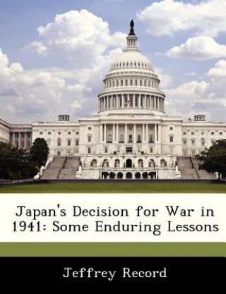 Libro Japan's Decision for War in 1941 Jeffrey Record