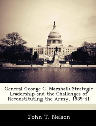 Carte General George C. Marshall John T Nelson