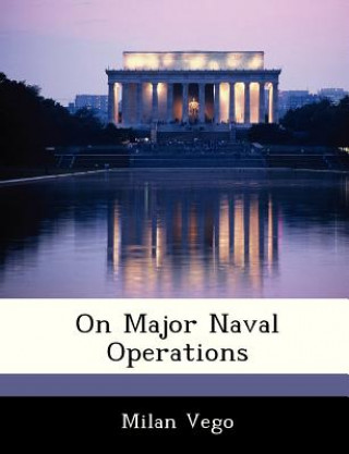 Book On Major Naval Operations Milan Vego