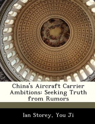Kniha China's Aircraft Carrier Ambitions You Ji