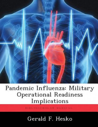 Kniha Pandemic Influenza Gerald F Hesko