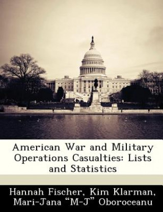 Kniha American War and Military Operations Casualties Mari-Jana "M-J" Oboroceanu