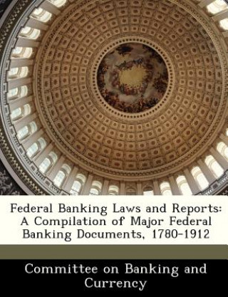 Kniha Federal Banking Laws and Reports 