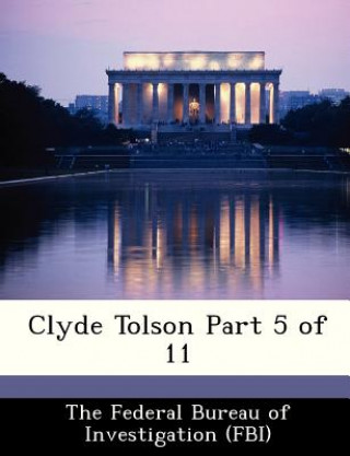 Kniha Clyde Tolson Part 5 of 11 