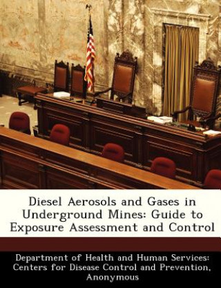 Carte Diesel Aerosols and Gases in Underground Mines 