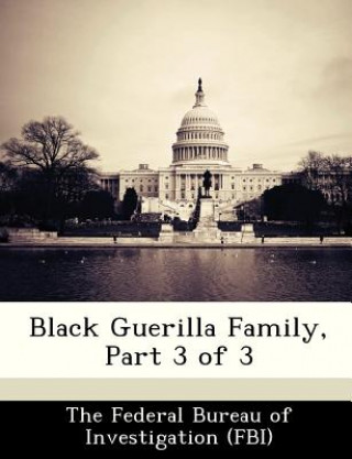 Kniha Black Guerilla Family, Part 3 of 3 