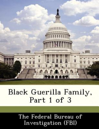 Könyv Black Guerilla Family, Part 1 of 3 