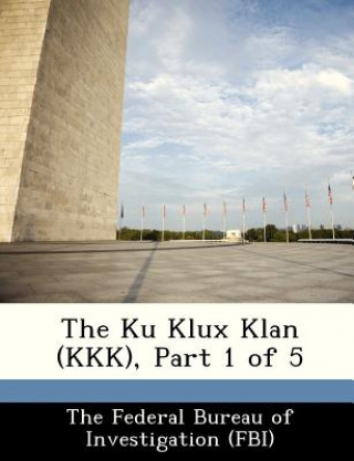 Knjiga Ku Klux Klan (KKK), Part 1 of 5 