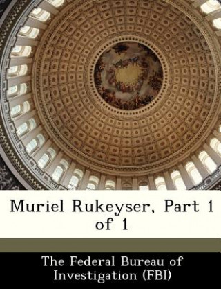 Kniha Muriel Rukeyser, Part 1 of 1 