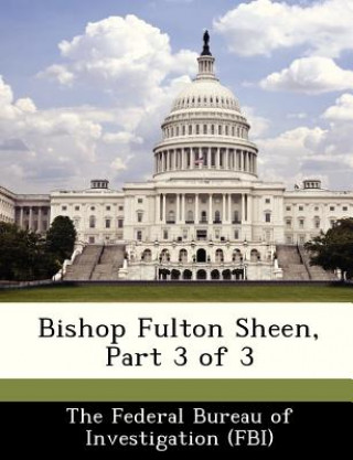 Kniha Bishop Fulton Sheen, Part 3 of 3 