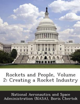 Carte Rockets and People, Volume 2 Boris Chertok