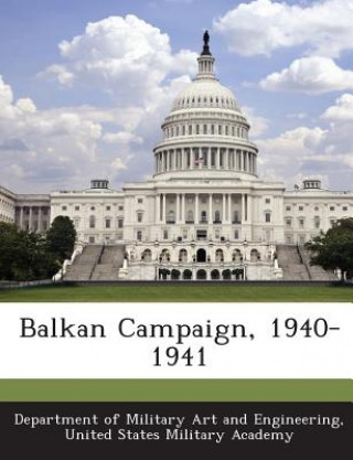 Carte Balkan Campaign, 1940-1941 