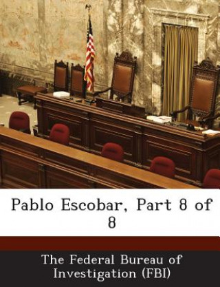 Book Pablo Escobar, Part 8 of 8 