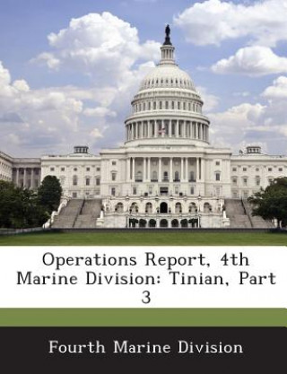 Libro Operations Report, 4th Marine Division Fourth Marine Division