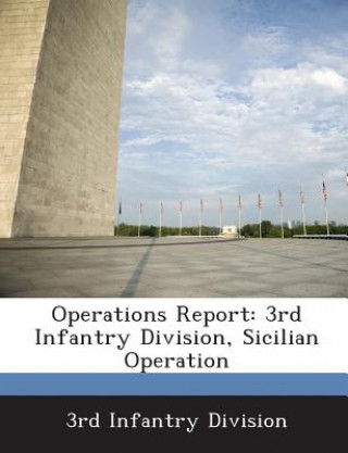 Książka Operations Report 3rd Infantry Division