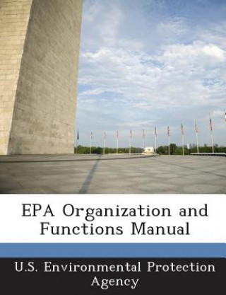 Knjiga EPA Organization and Functions Manual 