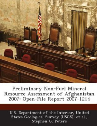 Książka Preliminary Non-Fuel Mineral Resource Assessment of Afghanistan 2007 Stephen G (The Peters Group) Peters